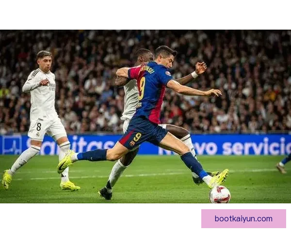 巴尔韦德与琼阿梅尼竞争加剧，状态持续提升引发关注